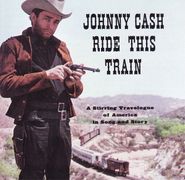 Johnny Cash, Ride This Train (CD)