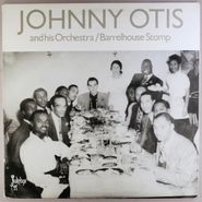 Johnny Otis & His Orchestra, Barrelhouse Stomp (LP)