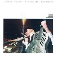 Johnny Winter, Nothin' But The Blues (CD)