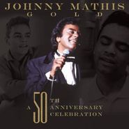 Johnny Mathis, Gold: The 50th Anniversary Celebration (CD)