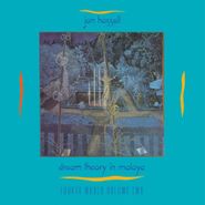 Jon Hassell, Dream Theory In Malaya: Fourth World Vol. 2 (CD)