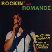 Jonathan Richman & The Modern Lovers, Rockin' & Romance [Canadian Issue] (LP)
