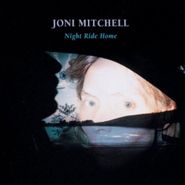 Joni Mitchell, Night Ride Home (CD)
