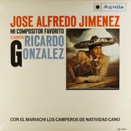 José Alfredo Jiménez, Canta Ricardo Gonzalez (LP)