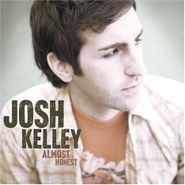 Josh Kelley, Almost Honest (CD)