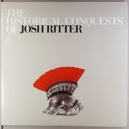 Josh Ritter, The Historical Conquests Of Josh Ritter (LP)