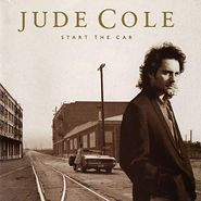 Jude Cole, Start The Car (CD)