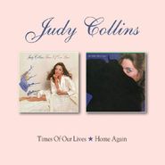 Judy Collins, Times Of Our Lives / Home Again [Import] (CD)