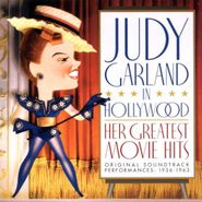 Judy Garland, Judy Garland In Hollywood: Her Greatest Movie Hits (CD)