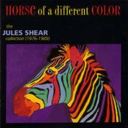 Jules Shear, Horse of A Different Color: The Jules Shear Collection (1976-1989) (CD)
