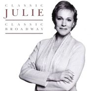 Julie Andrews, Classic Julie: Classic Broadway