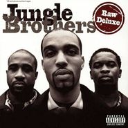 Jungle Brothers, Raw Deluxe (CD)