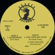 K-Hand, Everybody / You Give Me (Dub) [Split] (12")
