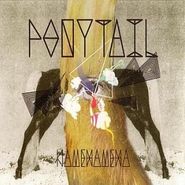 Ponytail, Kamehameha (LP)
