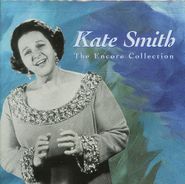 Kate Smith, The Encore Collection (CD)