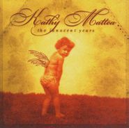 Kathy Mattea, The Innocent Years (CD)