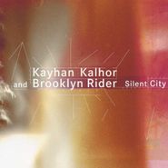 Kayhan Kalhor, Silent City (CD)