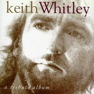 Various Artists, Keith Whitley: A Tribute Album (CD)
