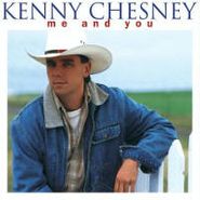 Kenny Chesney, Me and You (CD)