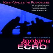 Kenny Vance And The Planotones, Looking For An Echo [OST] (CD)