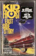 Kid Frost, East Side Story (Cassette)