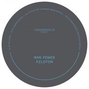 Man Power, Kiloton EP (12")