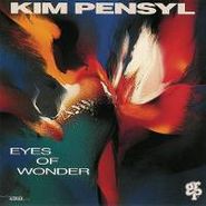 Kim Pensyl, Eyes Of Wonder (CD)