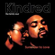 Kindred the Family Soul, Surrender To Love (CD)