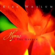 Kirk Whalum, Hymns In The Garden (CD)