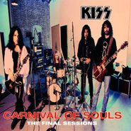 KISS, Carnival Of Souls: The Final Sessions [180 Gram Vinyl] (LP)