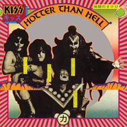 KISS, Hotter Than Hell [180 Gram Vinyl] (LP)