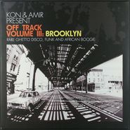 Kon & Amir, Kon & Amir Present Off Track Volume III: Brooklyn (LP)