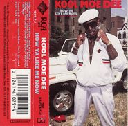 Kool Moe Dee, How Ya Like Me Now (Cassette)