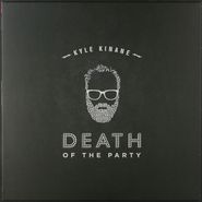 Kyle Kinane, Death Of The Party (LP)
