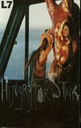 L7, Hungry For Stink (Cassette)