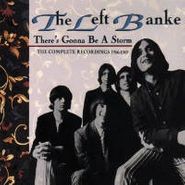 The Left Banke, There's Gonna Be a Storm: The Complete Recordings 1966-69