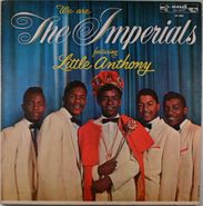 Little Anthony & The Imperials, We Are The Imperials Featuring Little Anthony (LP)