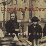 The Legendary Pink Dots, Faces In The Fire (CD)