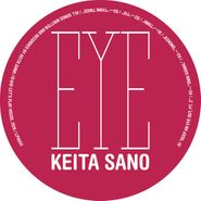 Keita Sano, Eye (12")