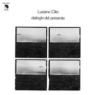 Luciano Cilio, Dialoghi Del Presente [Import, White Vinyl] (LP)