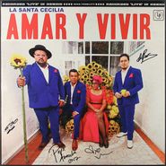 La Santa Cecilia, Amar Y Vivir [Autographed] (LP)