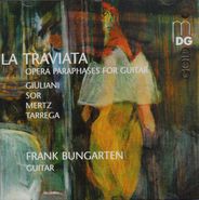 Frank Bungarten, La Traviata - Opera Paraphrases for Guitar [Import] (CD)