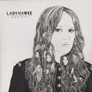 Ladyhawke, Anxiety (LP)