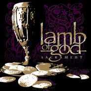 Lamb Of God, Sacrament (CD)