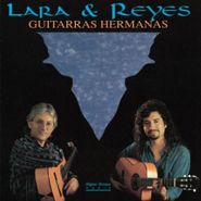 Lara Y Reyes, Guitarras Hermanas (CD)