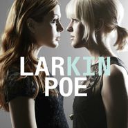 Larkin Poe, Kin (LP)