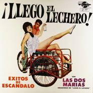 Las Dos Marias, ¡Llego El Lechero! (LP)