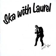 Laurel Aitken, Ska With Laurel [Import] (CD)