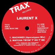 Laurent X, Machines (12")