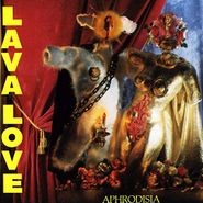 Lava Love, Aphrodisia (CD)